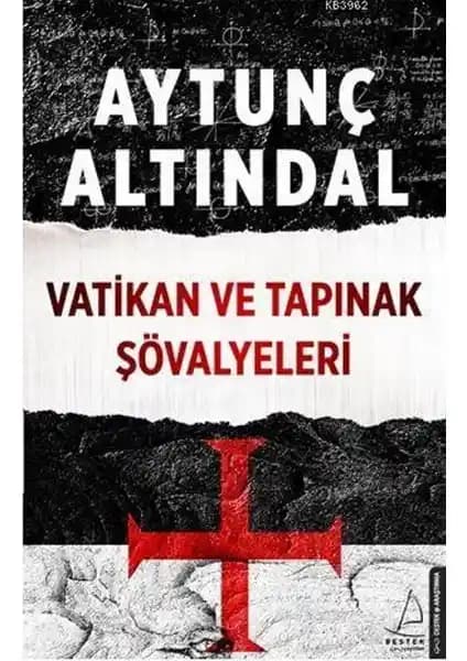 Vatikan ve Tapınak Şövalyeleri: Gizemlerin Derinliklerine Yolculuk ve Tarihsel Sırların Keşfi