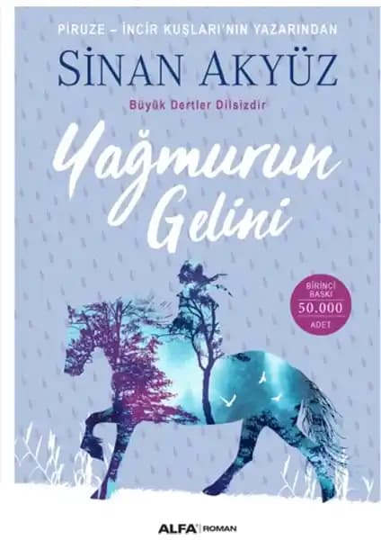 Yağmurun Gelini: 1950'ler Türkiye'sinde aşk, cesaret ve toplumsal yaşamın gerçekçi anlatımı
