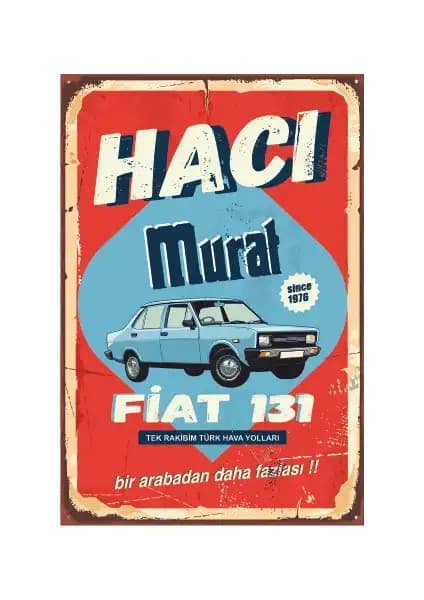 Hacı Murat 131 Klasik Otomobil Posteri Retro ve Vintage Dekorasyon İçin Uygun