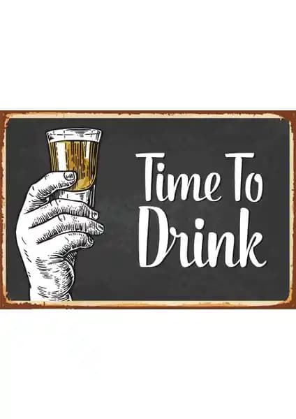 Hayat Poster Timo To Drink İçki Zamanı Retro Vintage Ahşap Duvar Dekoru 20x30 cm