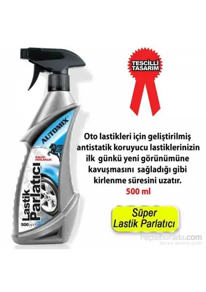 Automix Süper Lastik Parlatıcı: Lastik ve Vinil Yüzeyler İçin Etkili Koruma ve Parlaklık Çözümü
