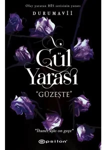 Epsilon Yayınevi Gül Yarası Güzeşte ve İndigo Kitap Kalp Muhafızı Karşılaştırması 1