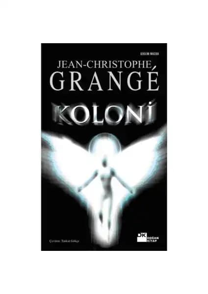 Jean-Christophe Grange'in iki gerilim romanı Koloni ve Küllerin Günü karşılaştırması 1
