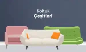 Koltuk Çeşitleri ve Seçiminde Dikkat Edilmesi Gerekenler