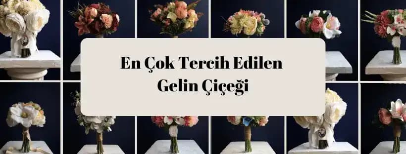 En Popüler Gelin Çiçekleri ve Dekorasyon İçin Seçim İpuçları
