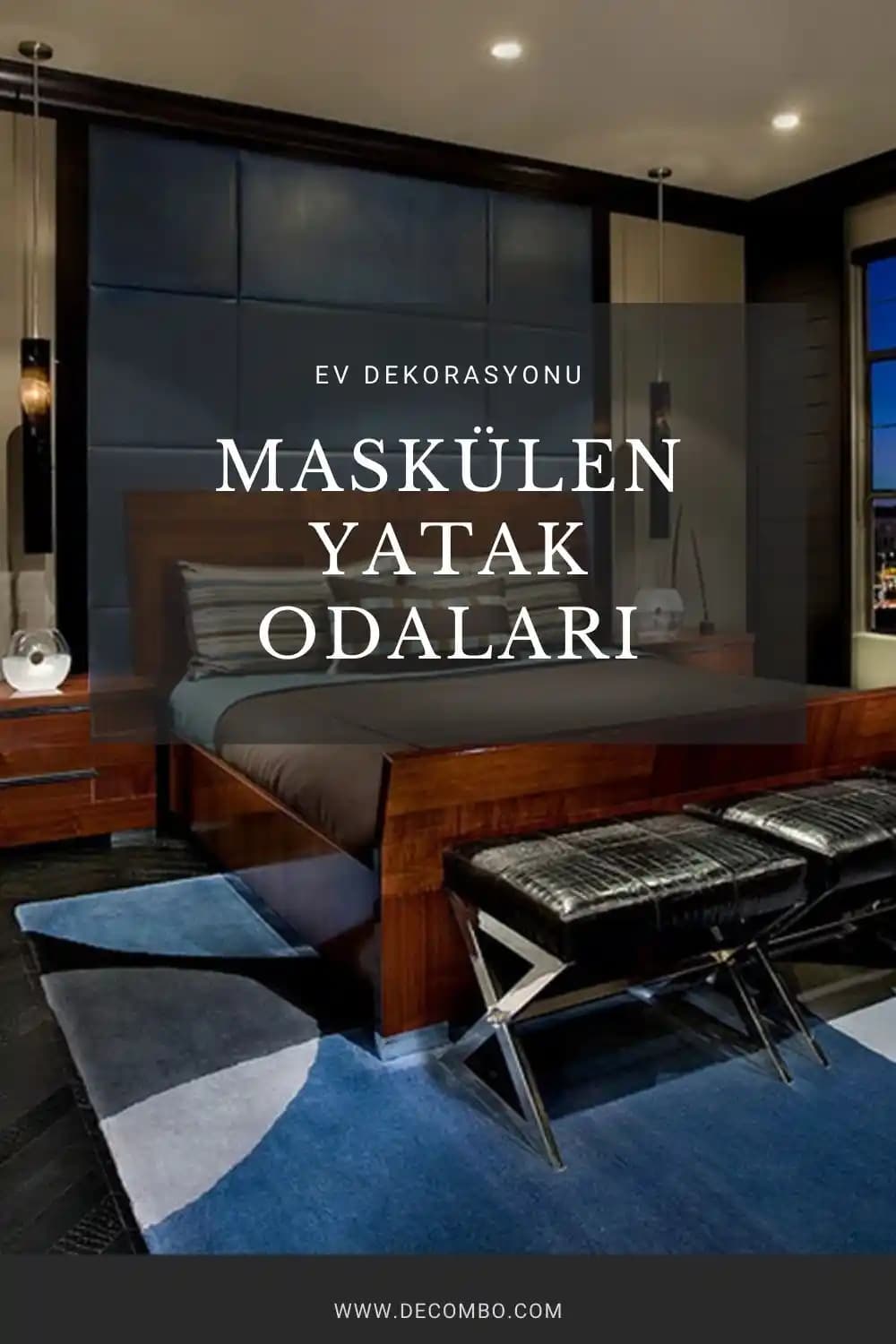 Erkek Yatak Odası Tasarımı: Fonksiyonellik ve Estetiğin Uyumuyla Modern Çözümler